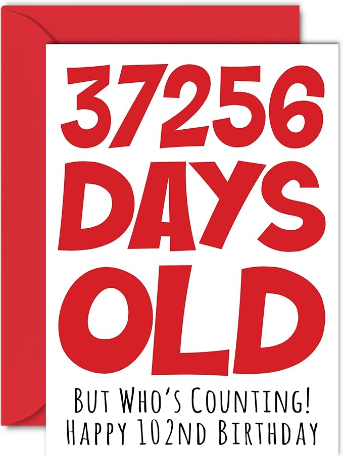 Stuff4 102nd Birthday Card for Men Women Him Her - 37256 Days Old - Funny One-Hundred Second Happy Birthday Card for Grandma Grandpa Gran Mom Dad, A5 Humor Joke Greeting Cards