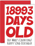 Stuff4 52nd Birthday Card for Men Women Him Her - 18993 Days Old - Funny Fifty-Two Fifty-Second Happy Birthday Card for Uncle Aunt Son Daughter Mom Dad, A5 Humor Joke Greeting Cards