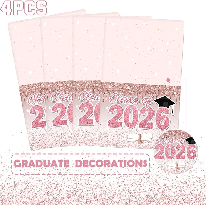 ssailue decor Pink Graduation Decorations Class of 2026 Tablecloth,4 Pieces 2026 Graduation Party Tablecloth, Class of 2026 Decorations Plastic Disposable Table Cover Party Supplies