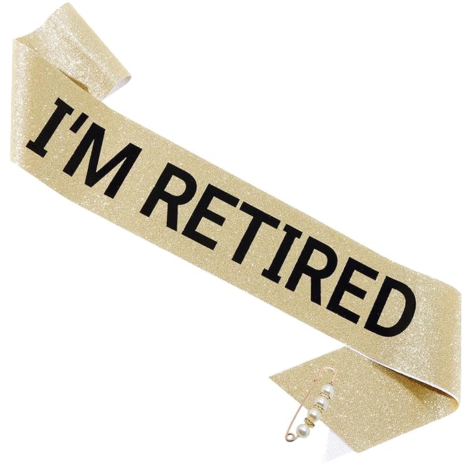 Officially Retired Elegance Sash - Retirement Sash for Both Women and Men with Pearl Safety Pin. Perfect for Retirement Parties, Events, and Thoughtful Novelty Gifts (3 Gold, Large)
