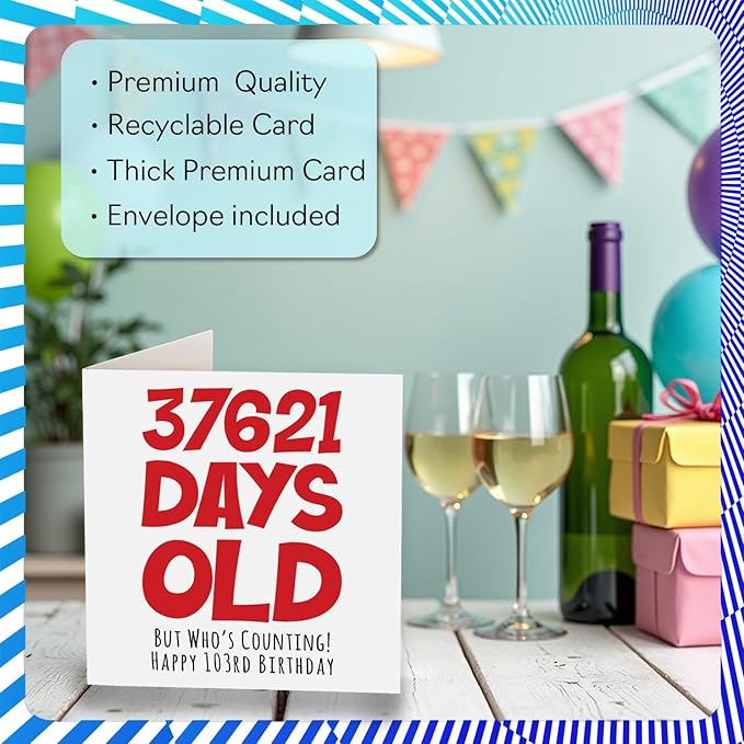 Stuff4 103rd Birthday Card for Men Women Him Her - 37621 Days Old - Funny One-Hundred Third Happy Birthday Card for Grandma Grandpa Gran Mom Dad, 5.7 x 5.7 Inch Humor Joke Greeting Cards