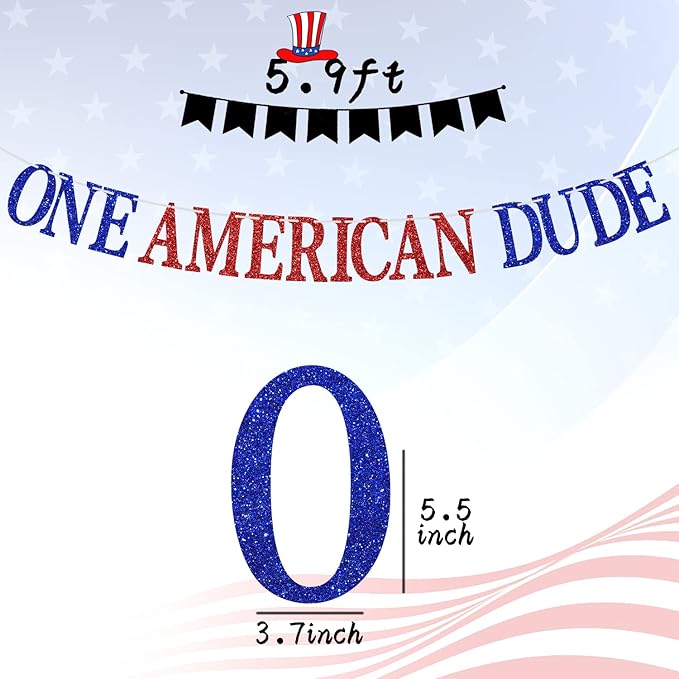 Glitter One American Dude Banner, Happy 4th of July Birthday Bunting Sign - Memorial Day Fourth of July Garlands - America Independent Day Celebration Party Decorations Supplies
