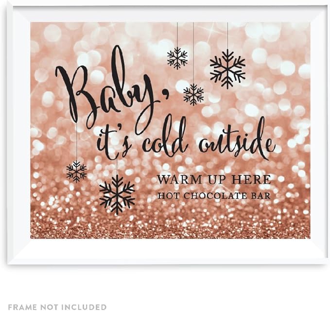 Andaz Press Wedding Party Signs, Glitzy Rose Gold Glitter, 8.5x11-inch, Baby It's Cold Outside, Warm Up Here, 1-Pack, Bokeh Colored Party Supplies, Hot Chocolate Bar Dessert Tale Sign