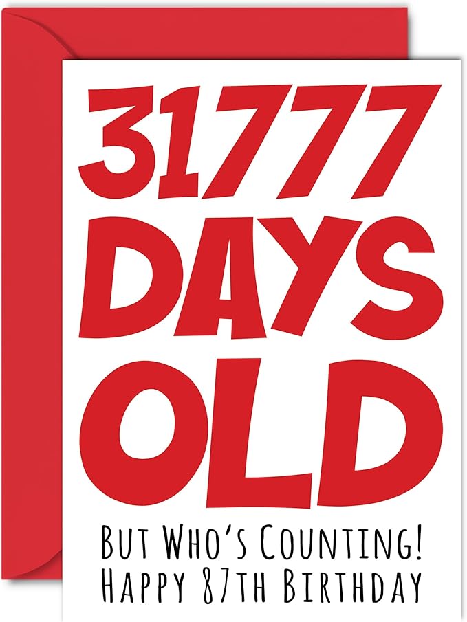 Stuff4 87th Birthday Card for Men Women Him Her - 31777 Days Old - Funny Eighty-Seven Eighty-Seventh Happy Birthday Card for Grandma Grandpa Gran Mom Dad, A5 Humor Joke Greeting Cards