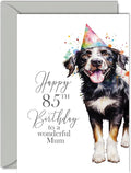 85th Birthday Cards for Mom - Party Dog - Happy Birthday Card for 85 Year Old Mom from Son Daughter, A5 Bday Women Woman Her Greeting Cards Gift for Mom Birthday Gifts