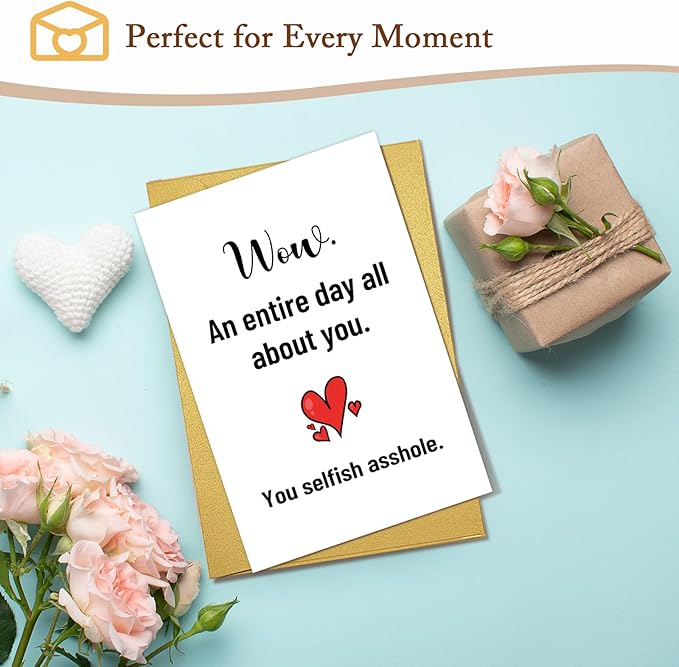 Qiliji Funny Birthday Card for Him Her, Snarky Birthday Card for Boyfriend Girlfriend Husband Wife, Sarcastic Bday Cards for Men Women, You Selfish Asshole