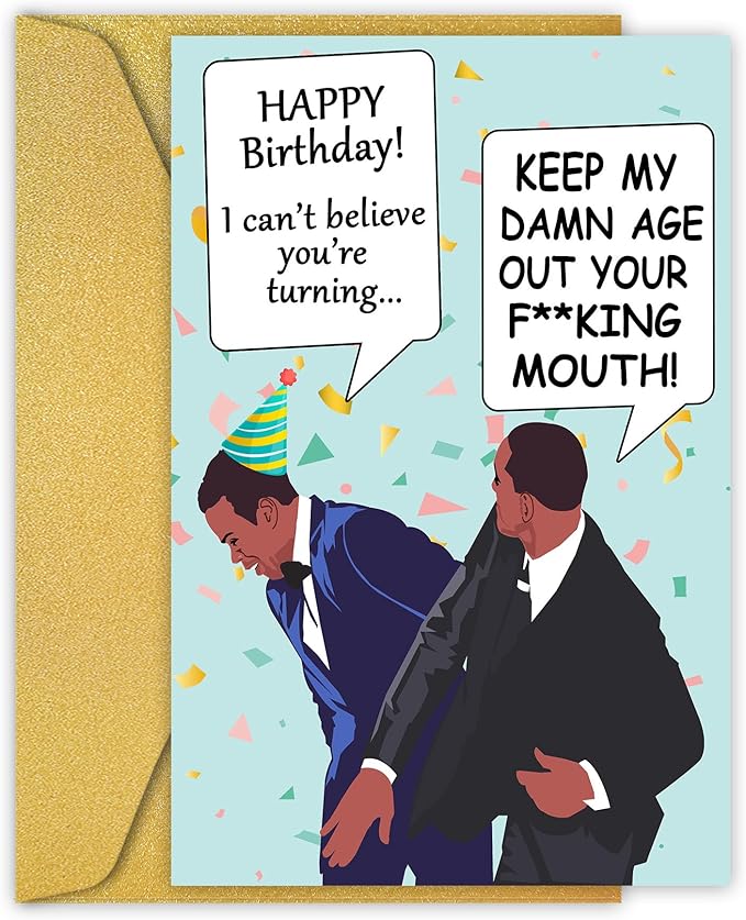 PIUST Funny Birthday Card Meme, Keep My Dawn Age Out Your fucking Mouth card, Will Smith Slaps Chris Rock Happy Birthday Card, Oscars Meme Birthday Cards (20)