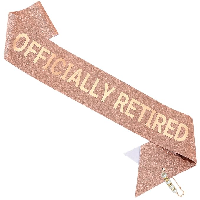 Officially Retired Elegance Sash - Retirement Sash for Both Women and Men with Pearl Safety Pin. Perfect for Retirement Parties, Events, and Thoughtful Novelty Gifts (RoseGold, Large)