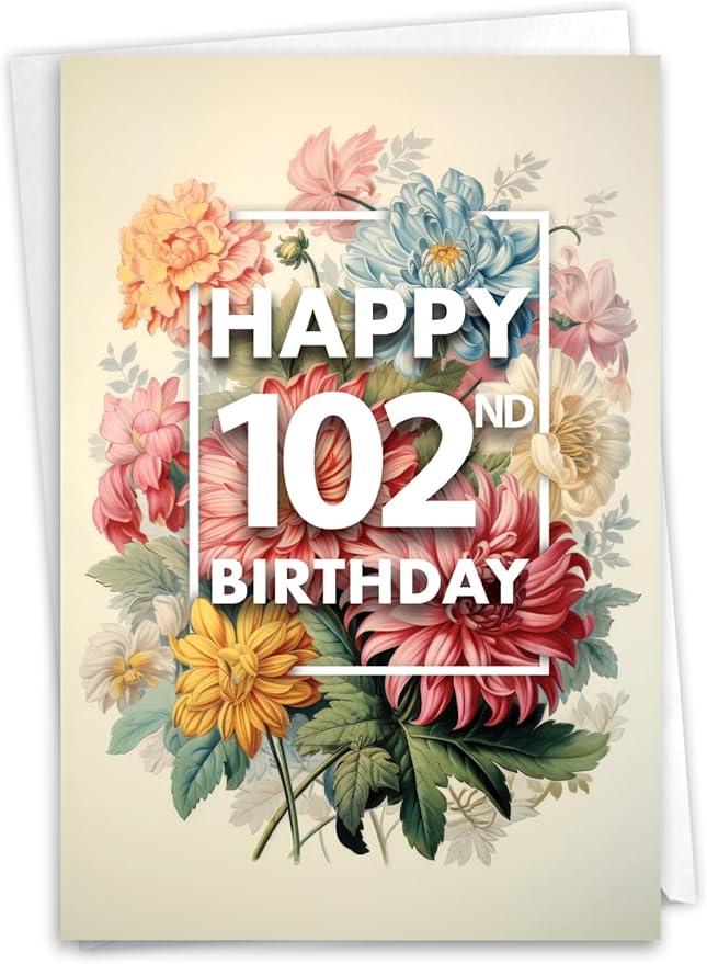 NobleWorks 102th Birthday Milestone Greeting Card with 5 x 7 Inch Envelope (1 Card) Flowers For Milestones - 102 C10580MBG