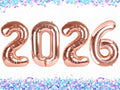 2026 Rose Gold Numbers Balloon 40 Inch, Happy New Years 2026 Balloons for Nye Decor Party, 2026 Digital Balloon Graduation Decoration Supplies