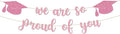 Graduation Decor - 9 ft Pink Pre-Strung We Are So Proud of You Banner, Graduation Party Decorations & Decor for Elementary, 5th Grade, 8th Grade, High School, College, Congrats Grad Sign
