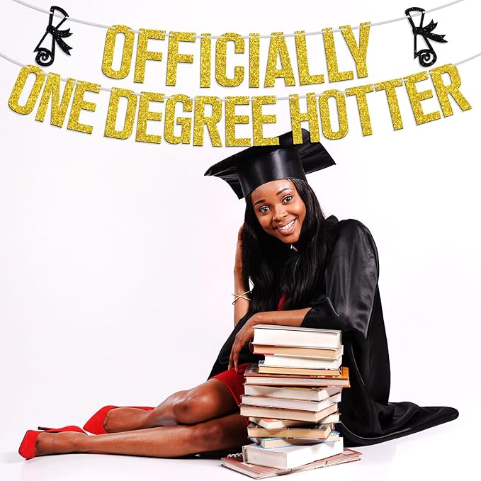 Officially One Degree Hotter Banner, Congrats Grad/Big Degree Energy, 2026 High School/College/Senior Graduation Party Decorations Supplies