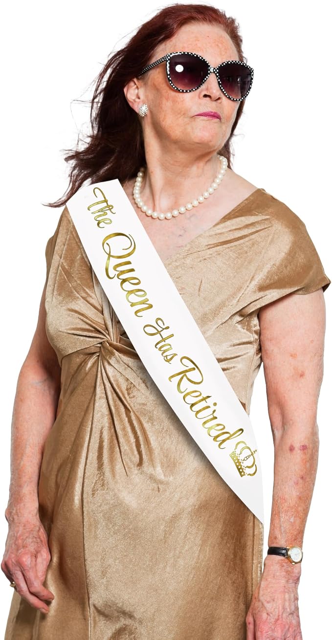 The Queen Has Retired Sash – Gold Foil Retirement Sash for Women. Great for Retirement Party and Events