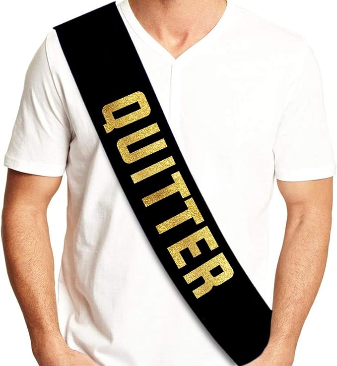 Sterling James Co. Quitter Retirement Party Sash - Funny Retirement Party Sash for Him or Her - Retirement Decorations, Supplies and Gifts