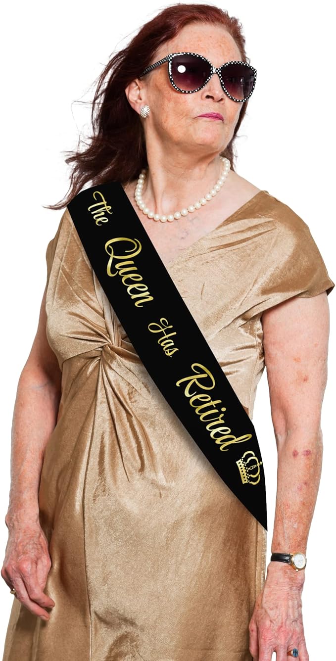 The Queen Has Retired Sash – Gold Foil Retirement Sash for Women. Great for Retirement Party and Events