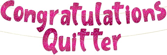 Pre-Strung Congratulations Quitter Pink Glitter Banner - Retirement Decorations for Men and Women - Retirement Party Supplies and Gifts