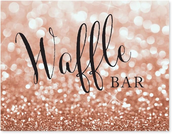 Andaz Press Wedding Party Signs, Glitzy Rose Gold Glitter, 8.5x11-inch, Waffle Bar Reception Dessert Table Sign, 1-Pack, Bokeh Colored Party Supplies