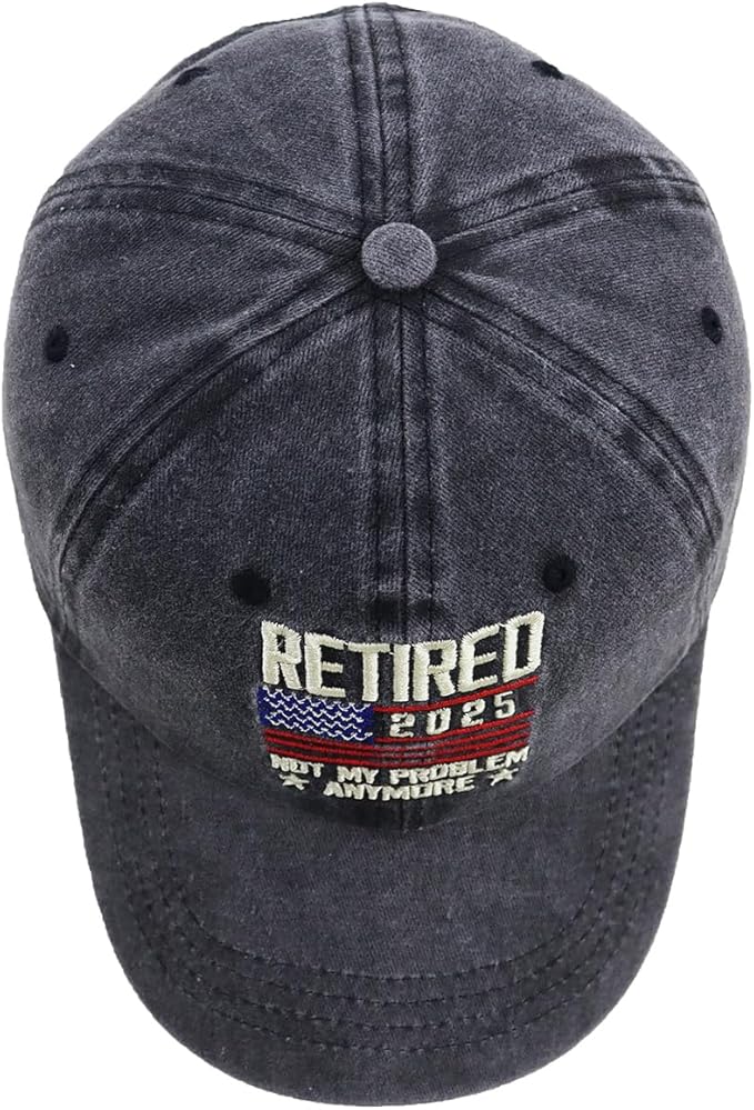 Retired 2025 Not My Problem Anymore with American Flag Hat Adjustable Embroidered Cotton Denim Retirement Baseball Cap