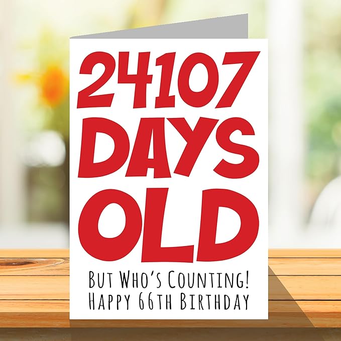 Stuff4 66th Birthday Card for Men Women Him Her - 24107 Days Old - Funny Sixty-Six Sixty-Sixth Happy Birthday Card for Uncle Aunt Grandma Grandpa Mom Dad, A5 Humor Joke Greeting Cards