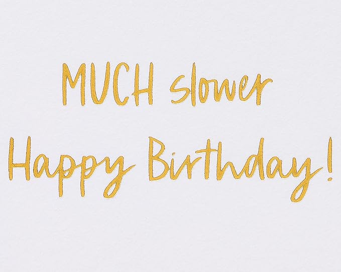 Papyrus Funny Birthday Card (Much Slower)