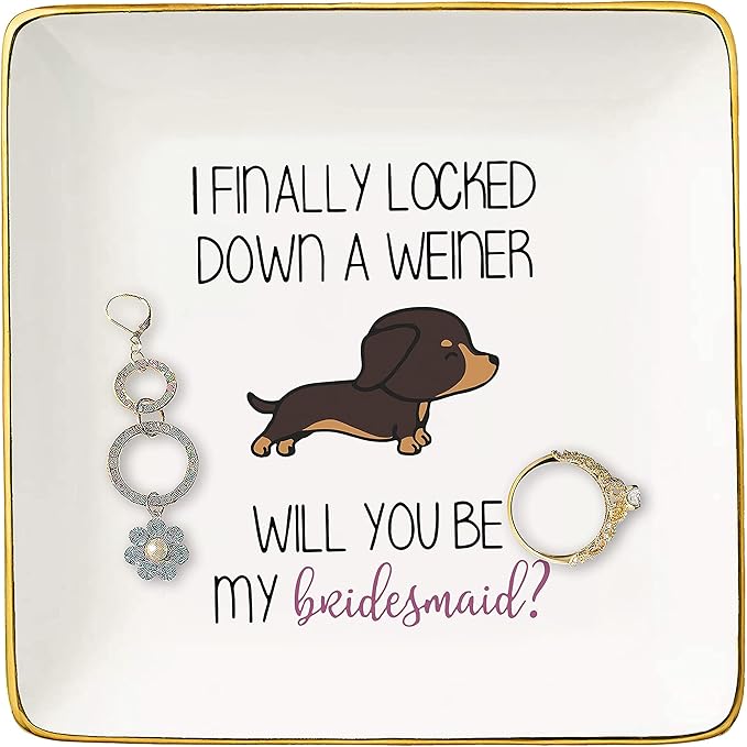 Topthink I Finally Locked Down A Weiner Will You Be My Bridesmaid – Ceramic Jewelry Holder Ring Dish Trinket Tray - Gift Maid of Honor Bachelorette Party Wedding Gifts for Besties Friends Women