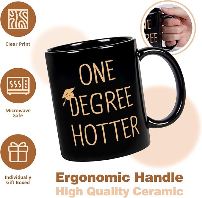 Graduation Gifts for Her, Him - 11oz Ceramic One Degree Hotter Mug - 2026 Funny College, Masters Degree, Phd, Nursing & Nurse, High School Grad Gifts for Women Men, Graduation Party Decorations