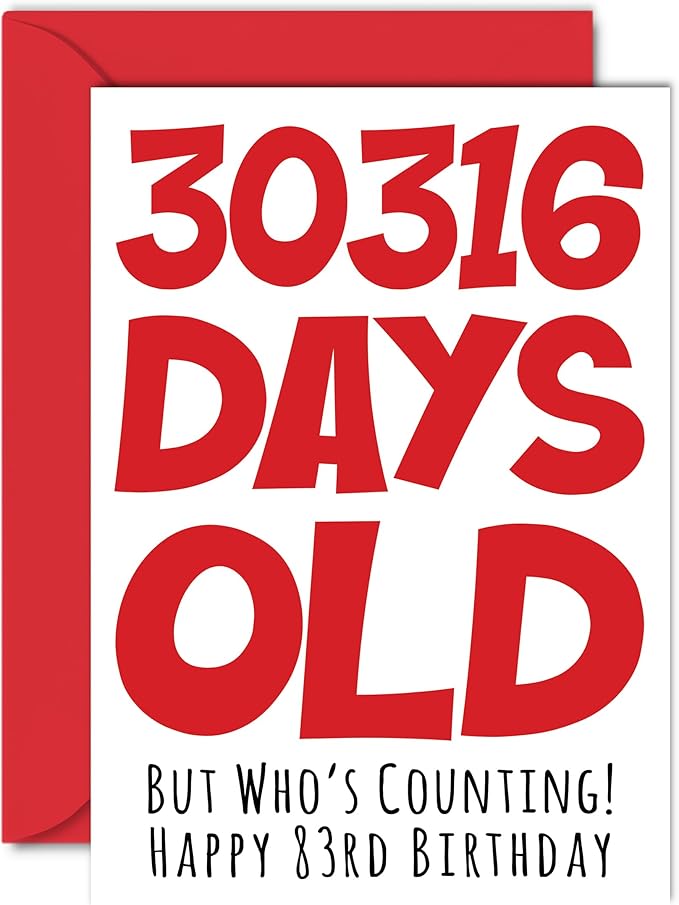 Stuff4 83rd Birthday Card for Men Women Him Her - 30316 Days Old - Funny Eighty-Three Eighty-Third Happy Birthday Card for Grandma Grandpa Gran Mom Dad, A5 Humor Joke Greeting Cards