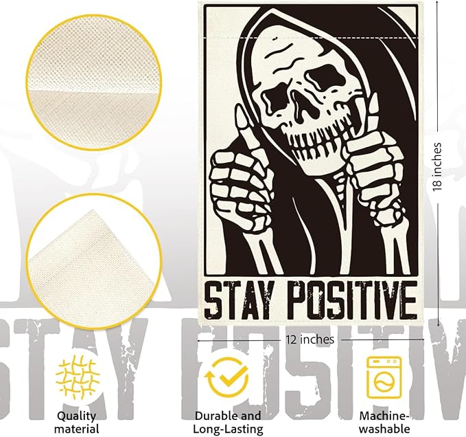Funny Halloween Garden Flag for Outside 12 x18 Double Sided - Stay Positive Skeleton Skull Garden Flag Halloween Decoration for Yard Outdoor