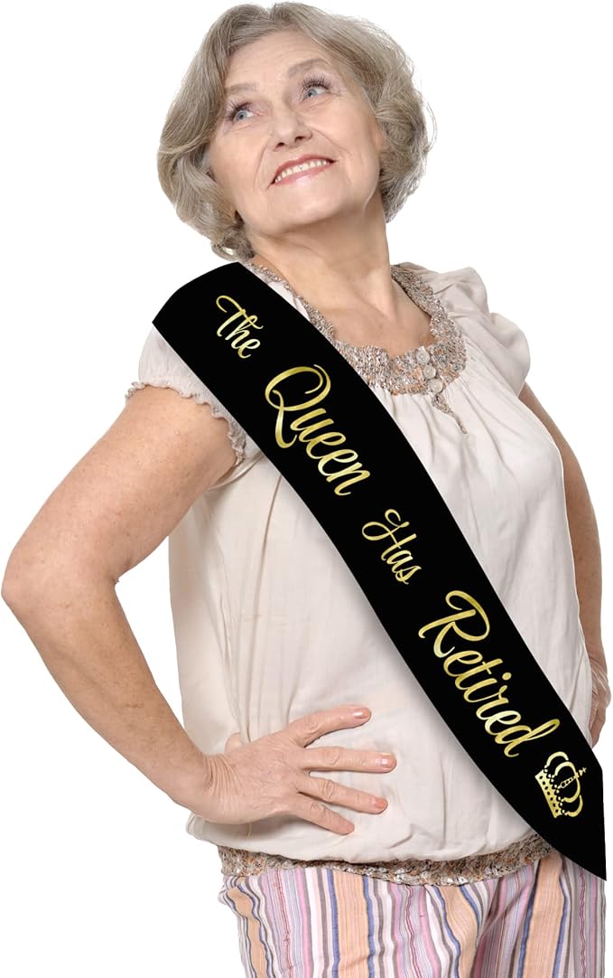 The Queen Has Retired Sash – Gold Foil Retirement Sash for Women. Great for Retirement Party and Events