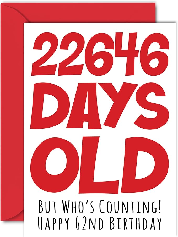 Stuff4 62nd Birthday Card for Men Women Him Her - 22646 Days Old - Funny Sixty-Two Sixty-Second Happy Birthday Card for Uncle Aunt Grandma Grandpa Mom Dad, A5 Humor Joke Greeting Cards