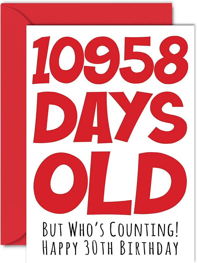 Stuff4 30th Birthday Card for Men Women Him Her - 10958 Days Old - Funny Thirty Thirtieth Happy Birthday Card for Brother Sister Son Daughter Cousin Mom Dad, A5 Humor Joke Greeting Cards