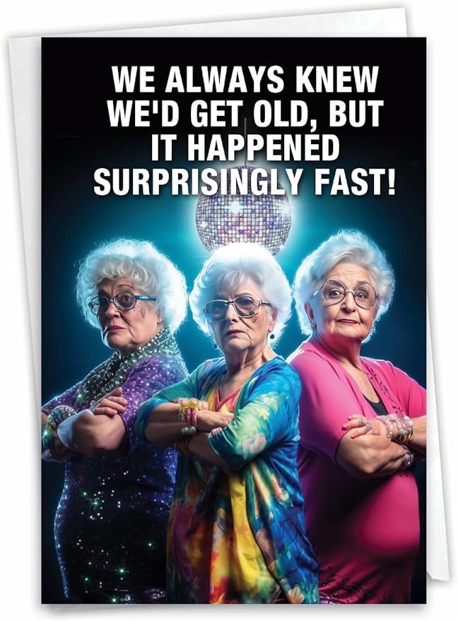 NobleWorks Hysterical Birthday Greeting Card with 5 x 7 Inch Envelope (1 Card) Bday Old Fast C10072BDG