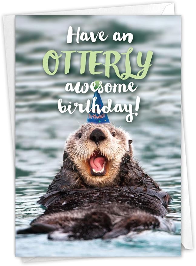 NobleWorks - 1 Happy Birthday Card with Funny Animals - Wildlife and Pet Humor, Fun Birthday Celebration Notecard - Otterly Awesome B C6574BBDG