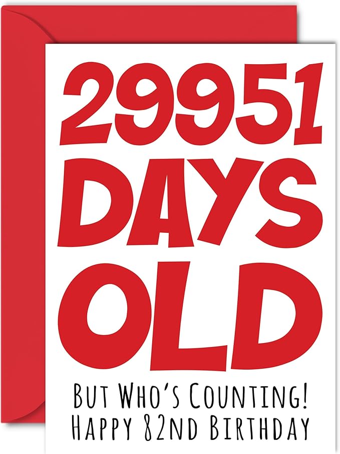 Stuff4 82nd Birthday Card for Men Women Him Her - 29951 Days Old - Funny Eighty-Two Eighty-Second Happy Birthday Card for Grandma Grandpa Gran Mom Dad, A5 Humor Joke Greeting Cards