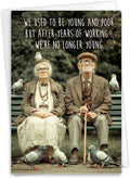 NobleWorks Funny Birthday Paper Card (Friend, Friend) with 5 x 7 Inch Envelope (1 Card) Bday Young And Poor C11062BDG