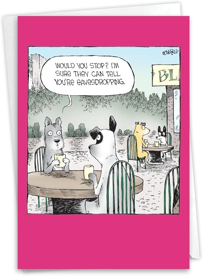NobleWorks, Funny Birthday Greeting Card with 5 x 7 Inch Envelope (1 Card) Bday Eavesdropping Dog C10874BDG
