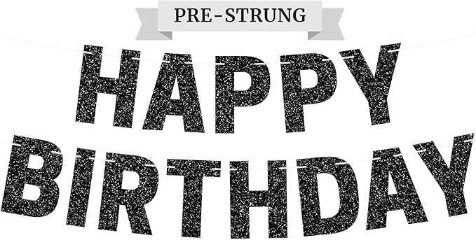 Pre-strung Happy Birthday Banner - No DIY - Black Glitter Birthday Party Banner - Pre-strung Garland on 8 ft Strands - Black Bday Party Decorations & Decor for Men & Women. Did We Mention No DIY