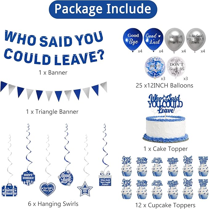Roetyce Farewell Party Decorations, Blue Who Said You Could Leave Banner Cake Toppers Balloons Hanging Swirls, Going Away Retirement Leaving Party Decorations, Coworker Goodbye Party Supplies