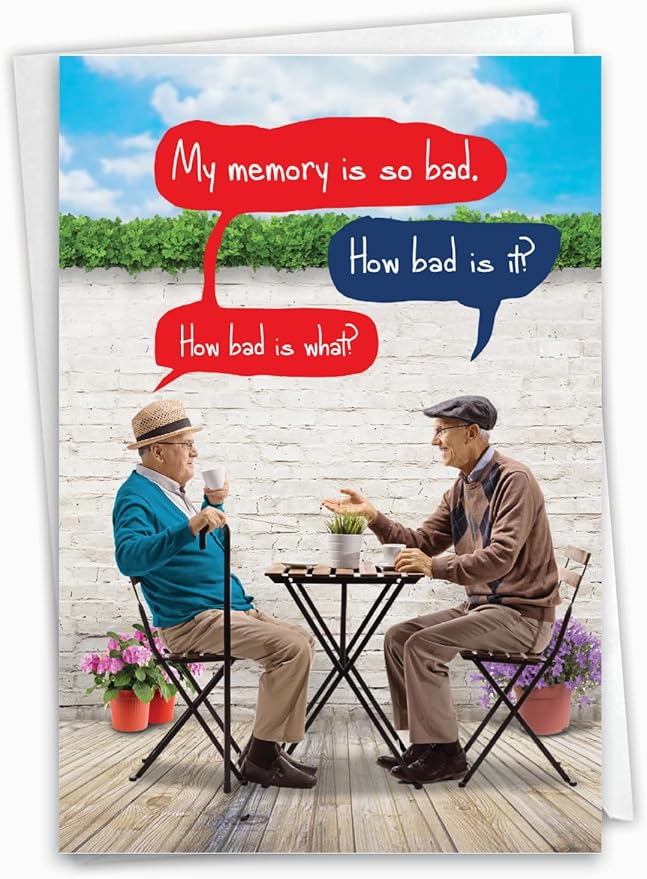 NobleWorks - Funny Birthday Greeting Card with 5 x 7 Inch Envelope (1 Card) Bday Men Bad Memory C8151BDG
