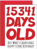 Stuff4 42nd Birthday Card for Men Women Him Her - 15341 Days Old - Funny Forty-Two Forty-Second Happy Birthday Card for Brother Sister Son Daughter Mom Dad, A5 Humor Joke Greeting Cards