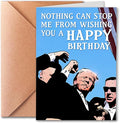 Funny Birthday Card – Nothing Can Stop Me Comic Style Greeting for Him – Humor Card for Friends or Coworkers, Birthday Gifts for Men | Friend | Brother