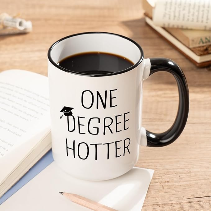 Graduation Gifts for Her, Him - 15oz Ceramic One Degree Hotter Mug - 2026 Funny College, Masters Degree, Phd, Nursing & Nurse, High School Grad Gifts for Women Men, Graduation Party Decorations