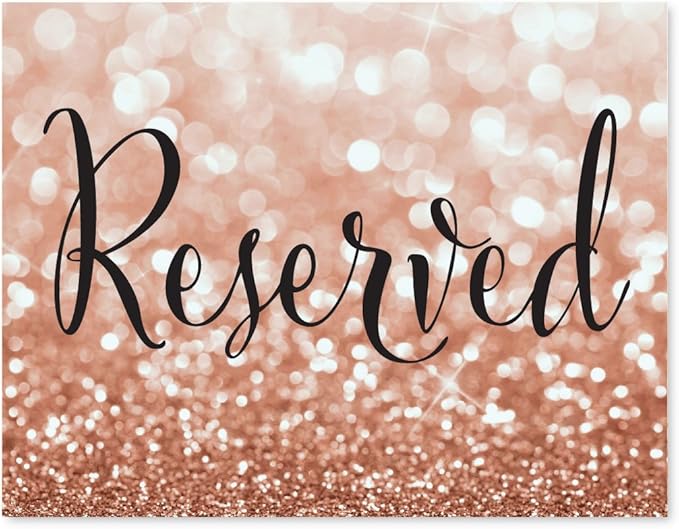 Andaz Press Wedding Party Signs, Glitzy Rose Gold Glitter, 8.5x11-inch, Reserved, 1-Pack, Bokeh Colored Party Supplies
