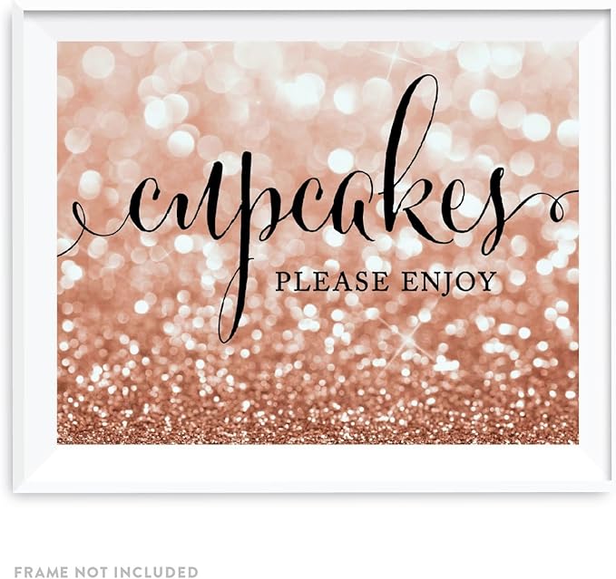 Andaz Press Wedding Party Signs, Glitzy Rose Gold Glitter, 8.5x11-inch, Cupcakes Please Enjoy, 1-Pack, Bokeh Colored Party Supplies