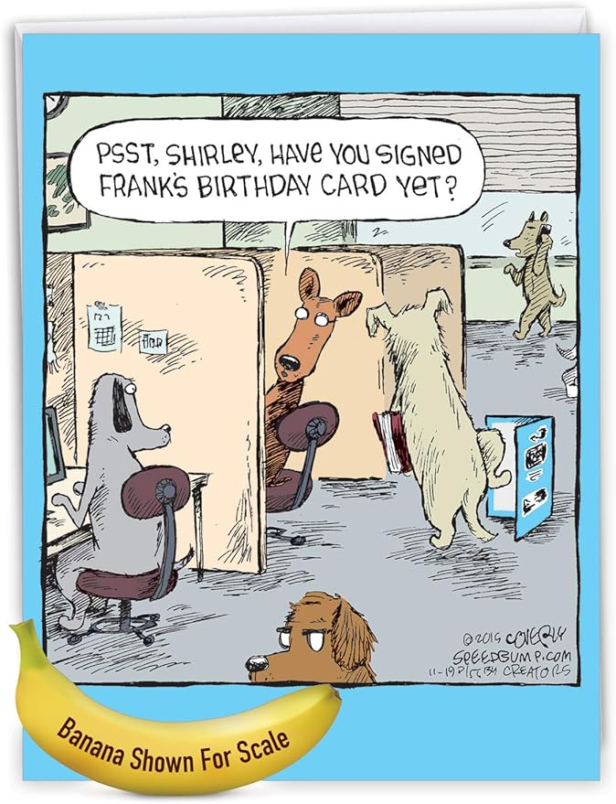 NobleWorks - 1 Big Funny Birthday Cartoon For Men and Women (8.5 x 11 Inch) - Jumbo Comic Humor, Group Greeting with Envelope - Frank's Card J2616BDG