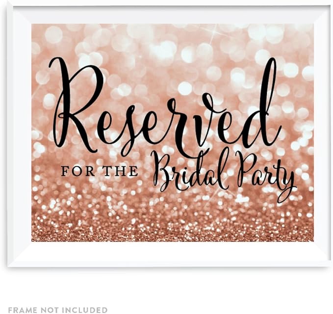 Andaz Press Wedding Party Signs, Glitzy Rose Gold Glitter, 8.5x11-inch, Reserved for the Bridal Party, 1-Pack, Bokeh Colored Party Supplies