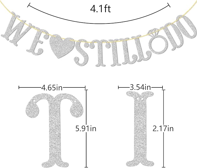 We Still Do Banner for Wedding Anniversary Party Decorations Sign Photo Prop (Silver Glitter)