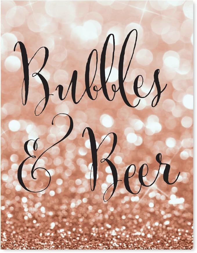 Andaz Press Wedding Party Signs, Glitzy Rose Gold Glitter, 8.5x11-inch, Bubbles and Beer, 1-Pack, Bokeh Colored Party Supplies