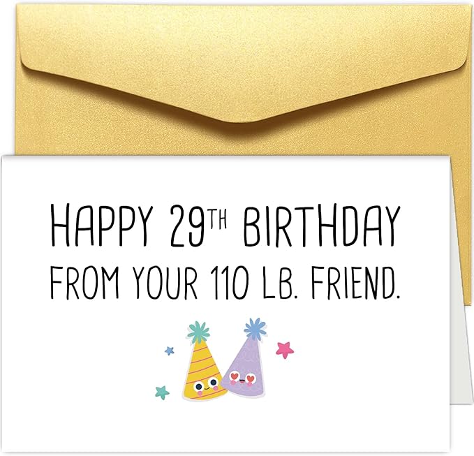 Chenive Funny Friends Birthday Card Gift for Him Her, Humorous Birthday Card Gift for Best Friend, Happy 29th Birthday From Your 110 lb. Friend