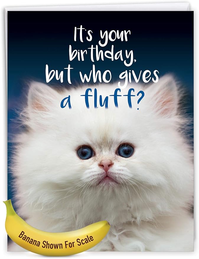 NobleWorks - Hilarious Happy Birthday Card with Envelope (8.5 x 11 Inch) - Funny Animal Greeting Card From All Of Us - Fluffy Kitten J3224BDG-US